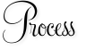 Process