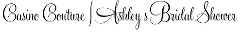 Casino Couture | Ashley’s Bridal Shower
